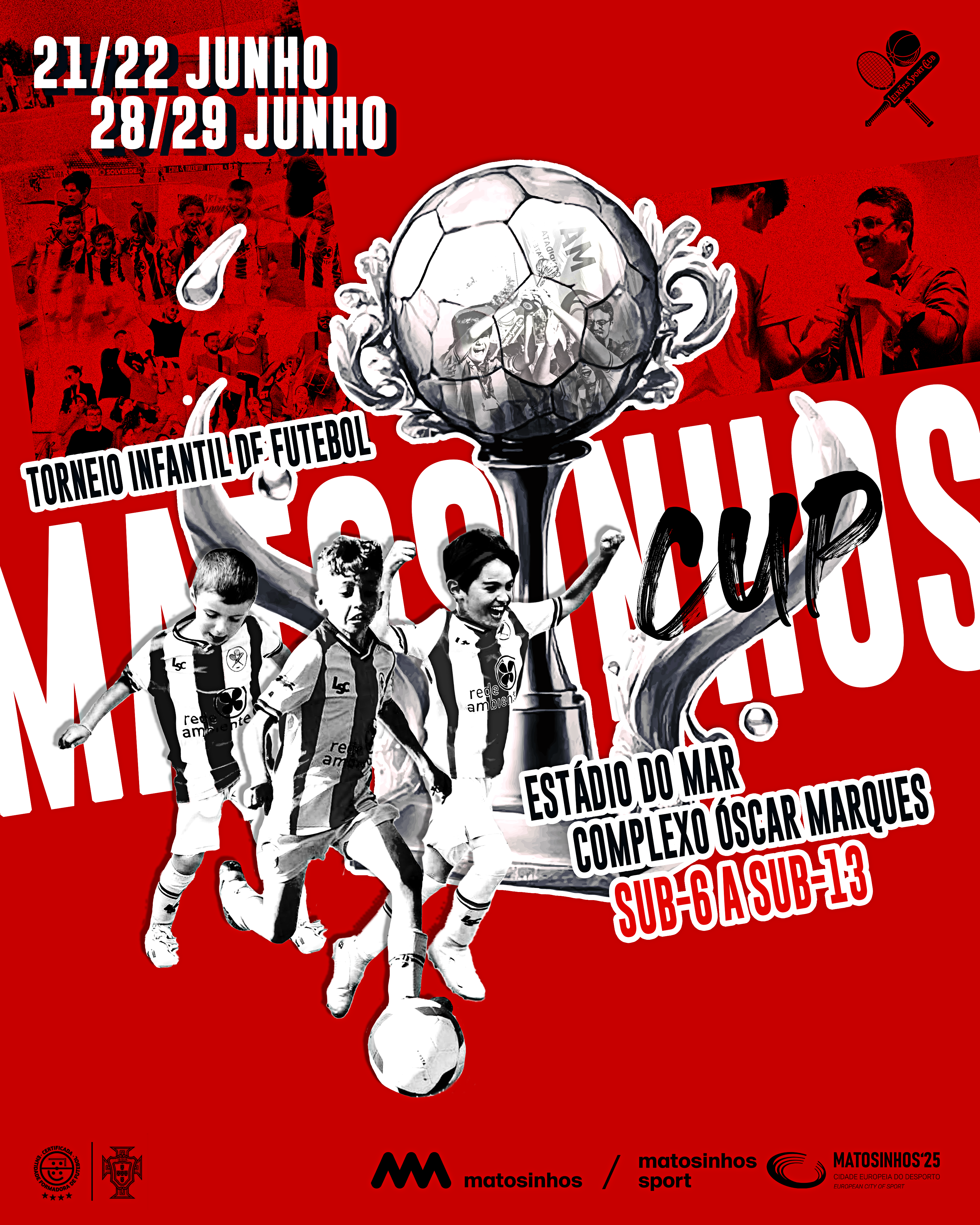 Image: http://www.leixoessc.pt/images/futformacao/Cartaz_MatosinhosCup25.png